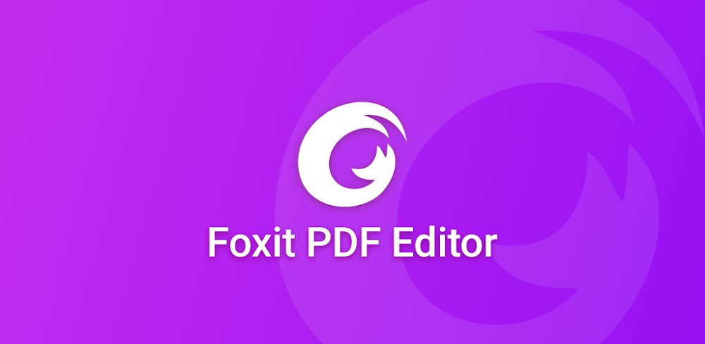 Foxit PDF Editor MOD APK v12.2.8.0310.1154 (Premium Unlocked)