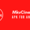 MkvCinemas APK For Android Download