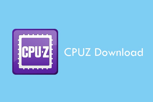 Download CPU-Z For PC