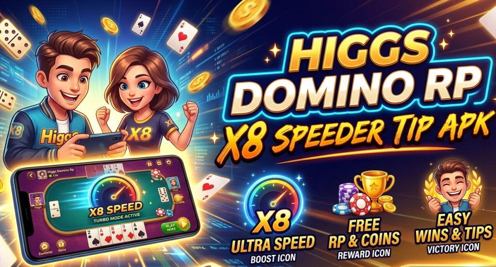 Download Higgs Domino Rp X8 Speeder Tip APK For Android