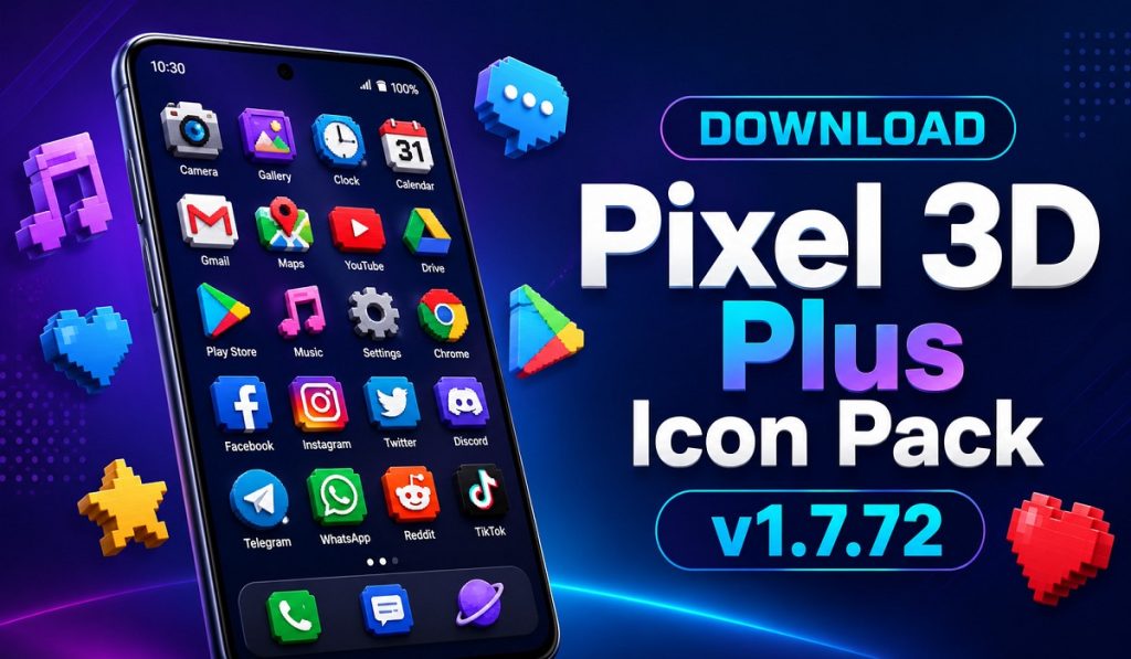 Download Pixel 3D Plus Icon Pack v1.7.72 APK (Full Version)